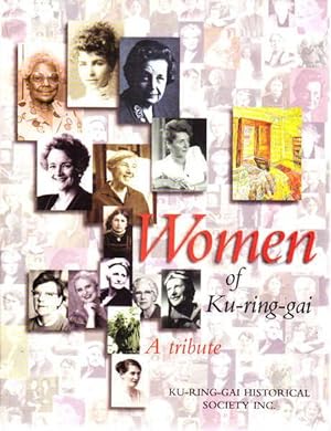 Seller image for Women of Ku-ring-gai: A Tribute for sale by Goulds Book Arcade, Sydney