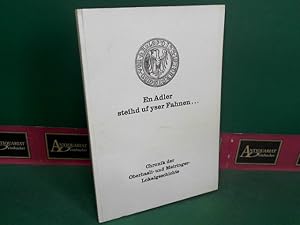 Bild des Verkufers fr En Adler steihd uf yser Fahnen - Chronik der Oberhasli- und Meiringer-Lokalgeschichte. zum Verkauf von Antiquariat Deinbacher