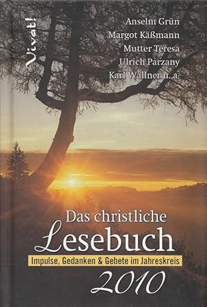 Bild des Verkufers fr Das christliche Lesebuch 2010: Impulse, Gedanken & Gebete im Jahreskreis zum Verkauf von Versandantiquariat Nussbaum