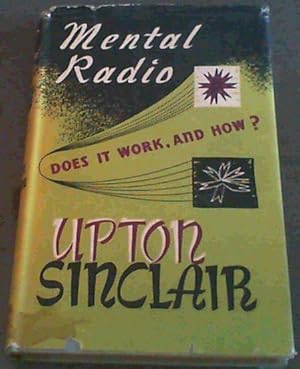 Immagine del venditore per Mental Radio : Does it work, and how? venduto da Chapter 1