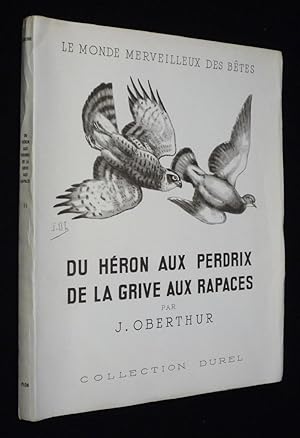 Seller image for Du hron aux perdrix, de la grive aux rapaces (Tome 2) for sale by Abraxas-libris