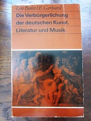 Seller image for Die Verbürgerlichung der deutschen Kunst, Literatur und Musik im 18. Jahrhundert. Fundus-Bücher 61/62 for sale by Rudi Euchler Buchhandlung & Antiquariat