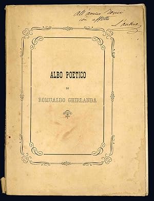 Bild des Verkufers fr Albo poetico di Romualdo Ghirlanda. Anno primo. zum Verkauf von Libreria Alberto Govi di F. Govi Sas