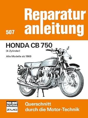 Image du vendeur pour Honda CB 750 mis en vente par BuchWeltWeit Ludwig Meier e.K.