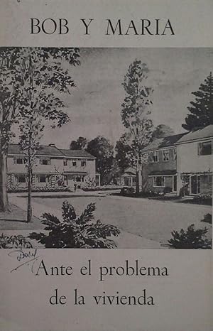 ANTE EL PROBLEMA DE LA VIVIENDA