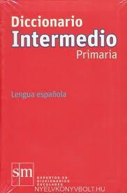 DICCIONARIO INTERMEDIO PRIMARIA. LENGUA ESPAÑOLA