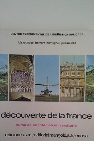 DÉCOUVETE DE LA FRANCE - CURSO DE ORIENTACIÓN UNIVERSITARIA