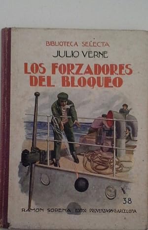 Seller image for LOS FORZADORES DEL BLOQUEO for sale by CENTRAL LIBRERA REAL FERROL