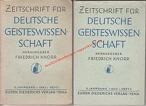 Zeitschrift für deutsche Geisteswissenschaft 5.Jahrgang, Heft 1 & 2 / 1942