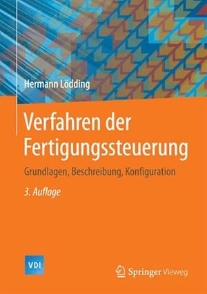 Immagine del venditore per Verfahren der Fertigungssteuerung : Grundlagen, Beschreibung, Konfiguration venduto da AHA-BUCH GmbH
