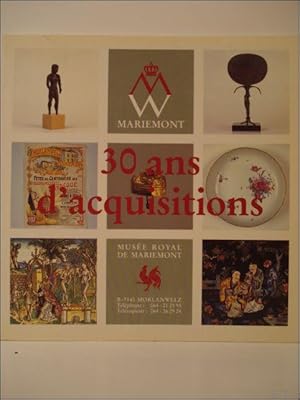 Seller image for 1961-1993, 30 ans d'acquisitions au Musee royal de Mariemont. for sale by BOOKSELLER  -  ERIK TONEN  BOOKS