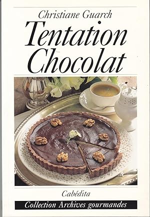 Bild des Verkufers fr Tentation Chocolat zum Verkauf von le livre ouvert. Isabelle Krummenacher