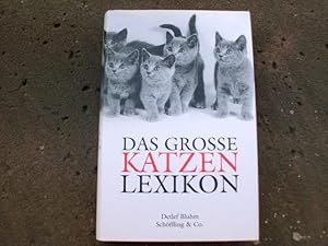 Bild des Verkufers fr Das groe Katzenlexikon. Geschichte, Verhalten und Kultur von A - Z. Mit zahlreichen Schwarzweiabbildungen. Buchgestaltung von Tanja Nil. Mit Initialen von Wolfgang Lauter. zum Verkauf von Versandantiquariat Abendstunde