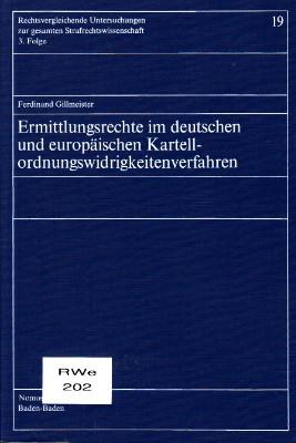 Bild des Verkufers fr Ermittlungsrechte im deutschen und europischen Kartellordnungswidrigkeitenverfahren. zum Verkauf von Antiquariat Jenischek