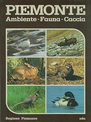 Bild des Verkufers fr Piemonte Ambiente-Fauna-Caccia zum Verkauf von Librodifaccia