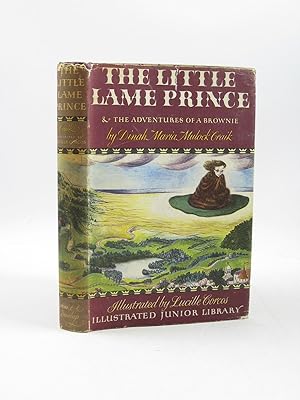 Seller image for THE LITTLE LAME PRINCE AND THE ADVENTURES OF A BROWNIE for sale by Stella & Rose's Books, PBFA