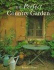 Imagen del vendedor de THE PERFECT COUNTRY GARDEN a la venta por May Day Books