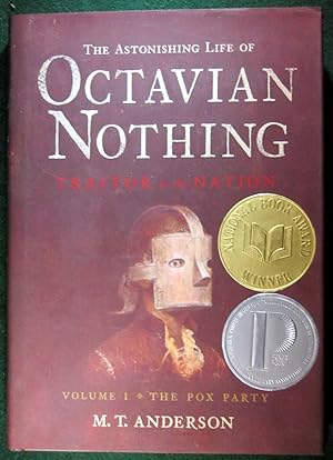 Bild des Verkufers fr THE ASTONISHING LIFE OF OCTAVIAN NOTHING, TRAITOR TO THE NATION, VOL. 1: THE POX PARTY zum Verkauf von May Day Books