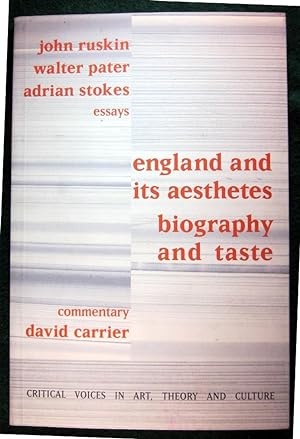 Bild des Verkufers fr ENGLAND AND ITS AESTHETES: BIOGRAPHY AND TASTE zum Verkauf von May Day Books