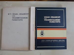 - Vegan-, Veganecht- und Veganmetachrom-Farbstoffe. Musterbuch Für Halbwollfarbstoffe Des VEB Far...