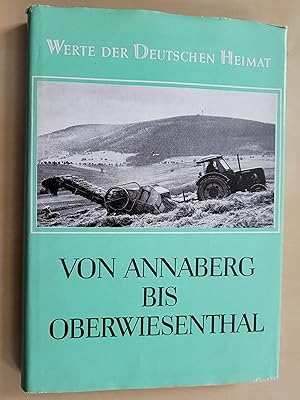 - Von Annaberg bis Oberwiesenthal. Ergebnisse der heimatkundlichen Bestandsaufnahme im Gebiet von...