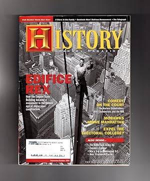 Image du vendeur pour History Channel Magazine - September/October, 2004. Empire State Building; Harlem Globetrotters; Mohawks Above Manhattan; Electoral College; Battle Tank; Lincoln's College; Wired Net of the 1800s; Untaken Seminole mis en vente par Singularity Rare & Fine