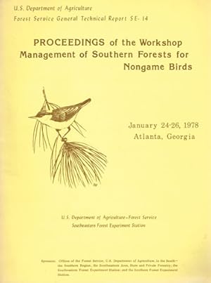 Immagine del venditore per Proceedings of the Workshop Management of Southern Forests for Nongame Birds venduto da Buteo Books