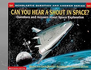 Imagen del vendedor de Scholastic Question & Answer: Can You Hear a Shout in Space? a la venta por TuosistBook