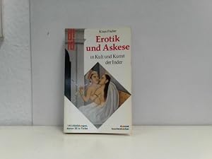 Seller image for Erotik und Askese in Kult und Kunst der Inder. for sale by ABC Versand e.K.