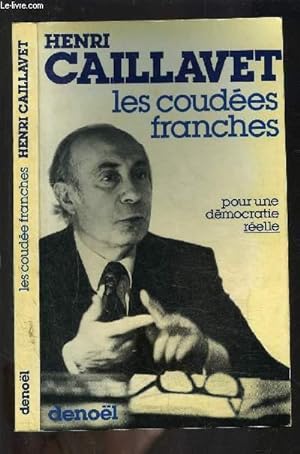 Seller image for LES COUDEES FRANCHESDu statut de l'opposition au rgime prsidentiel for sale by Le-Livre