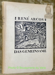 Imagen del vendedor de Das Gemeinsame. Ubertragen von Friderike Maria Zweig. Mit 27 Holzschnitten von Frans Masereel. a la venta por Bouquinerie du Varis