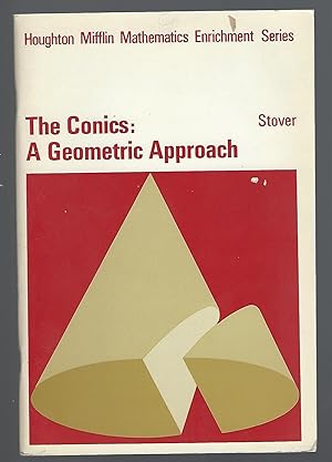 Immagine del venditore per The Conics: A geometric approach (Houghton Mifflin mathematics enrichment series) venduto da Ramblin Rose Books