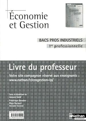 économie et gestion ; 1ère professionnelle bacs pros industriels ; livre du professeur (édition 2...