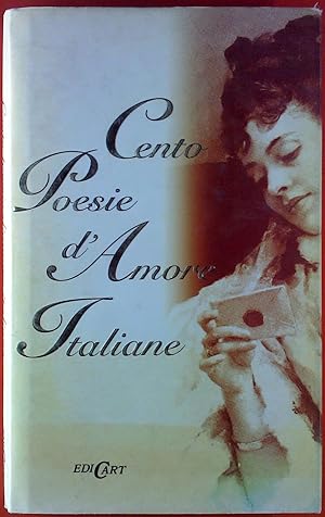 Bild des Verkufers fr Cento Poesie d`Amore Italiane. zum Verkauf von biblion2