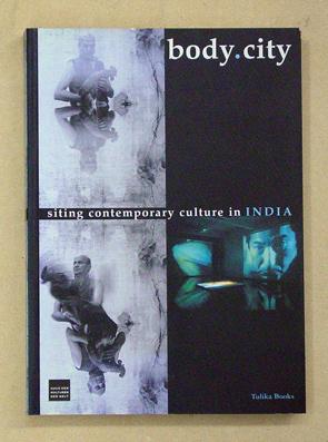 Immagine del venditore per Body.City. Siting Contemporary Culture in India. venduto da antiquariat peter petrej - Bibliopolium AG