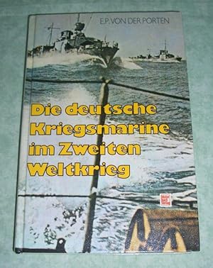 Seller image for Die deutsche Kriegsmarine im 2. Weltkrieg. for sale by Antiquariat  Lwenstein