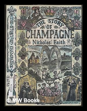 Image du vendeur pour Champagne / by Nicholas Faith. SIGNED mis en vente par MW Books Ltd.