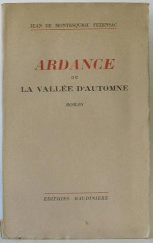Bild des Verkufers fr Ardance ou la valle d'automne zum Verkauf von crealivres