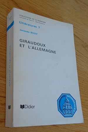 Imagen del vendedor de Giraudoux et l'Allemagne a la venta por Les Livres du Pont-Neuf