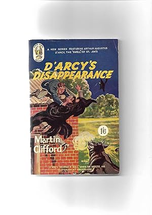 Bild des Verkufers fr D'arcy's Disappearance. Arthur Augustus D'Arcy the Swell of St. Jim's. Gold Hawk Books No. 9 zum Verkauf von SAVERY BOOKS