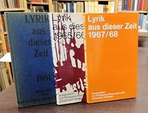 Seller image for Lyrik aus dieser Zeit. Jg. 1961 / Jg. 1965-66 / Jg. 1967-68. (Erste, dritte u. vierte Folge) 3 Bde. for sale by Klaus Schneborn