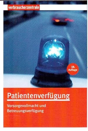 Bild des Verkufers fr Patientenverfgung: Vorsorgevollmacht und Betreuungsverfgung zum Verkauf von Falkensteiner