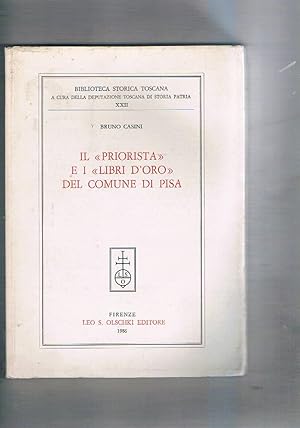 Immagine del venditore per Il "priorista" e i "libri d'oro" del comune di Pisa. venduto da Libreria Gull