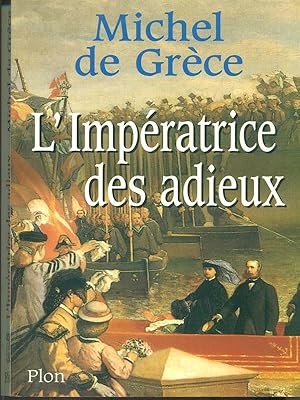 Seller image for L'Imperatrice des adieux for sale by Librodifaccia