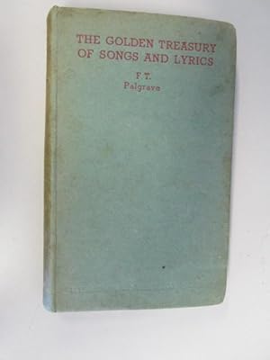 Imagen del vendedor de The Golden Treasury of Songs and Lyrics a la venta por Goldstone Rare Books