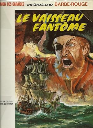 Imagen del vendedor de Dmon des Carabes, une aventure de Barbe-Rouge : Le Vaisseau Fantme. a la venta por Librairie Victor Sevilla