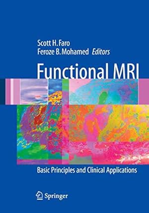 Seller image for Functional MRI: Basic Principles And Clinical Applications for sale by JLG_livres anciens et modernes