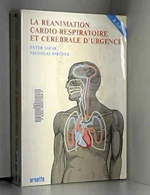 Image du vendeur pour La Ranimation cardio-respiratoire et crbrale d'urgence mis en vente par JLG_livres anciens et modernes