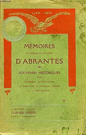 Imagen del vendedor de Mmoires de madame la duchesse d'abrants. tome iv a la venta por JLG_livres anciens et modernes