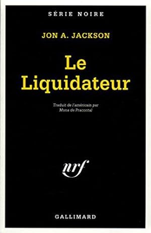 Bild des Verkufers fr Le Liquidateur zum Verkauf von JLG_livres anciens et modernes